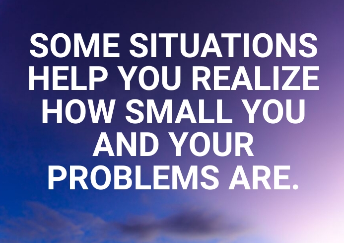 Problems Quote Small SITUATIONS AND PROBLEMS QUOTE TEMPLATE | PosterMyWall