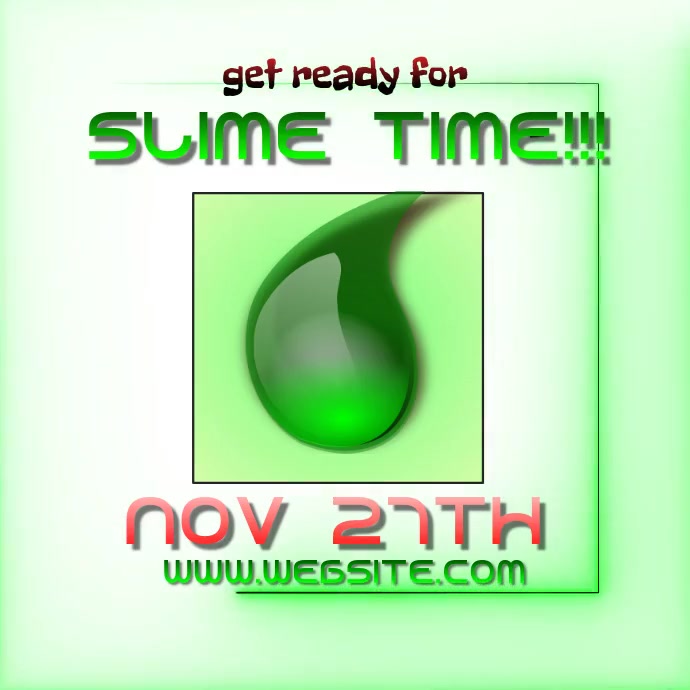 Slime Advertisement Copy of slime time ad video digital template | PosterMyWall