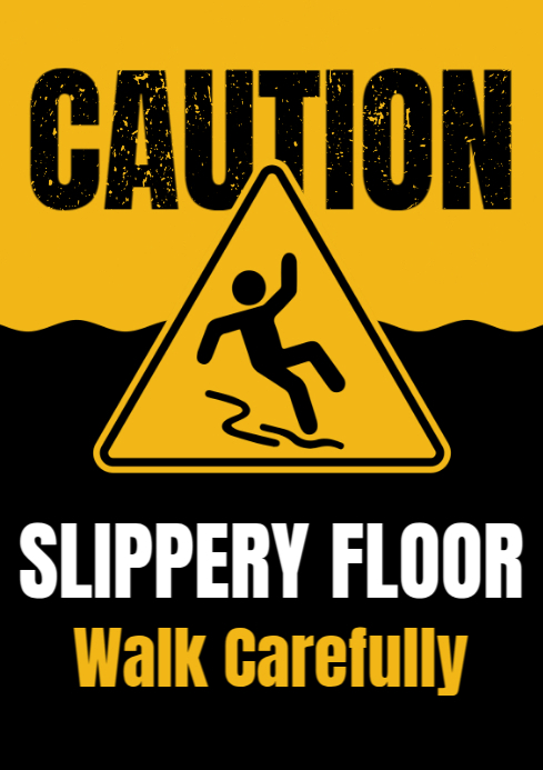 Slippery Floor Sign Template | PosterMyWall