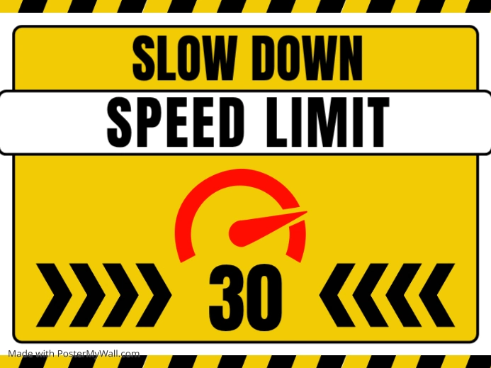Slow Down Sign Template | PosterMyWall