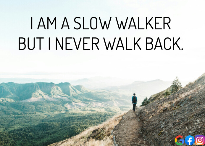 SLOW WALKER QUOTE TEMPLATE A6