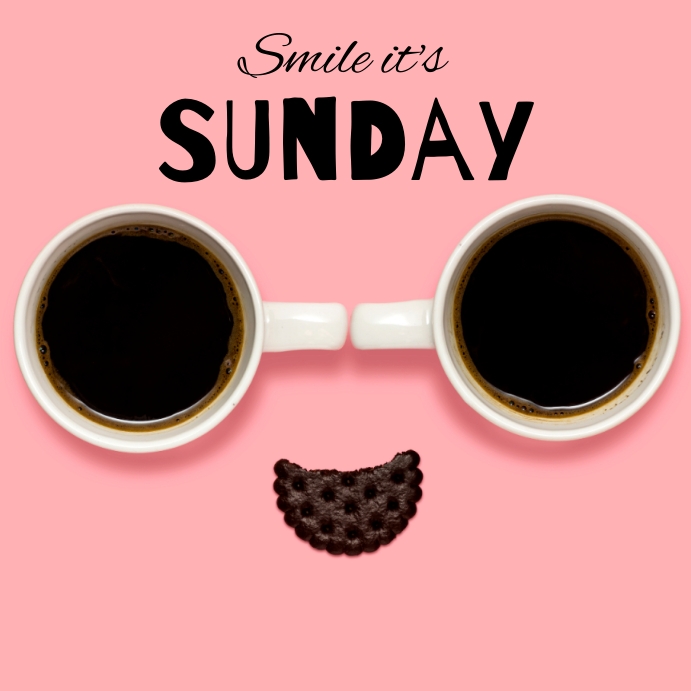 Smile it's sunday Template PosterMyWall