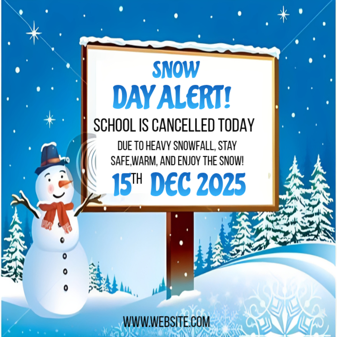 Snow day alert flyer Template | PosterMyWall