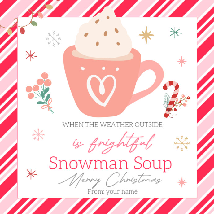 Snowman Soup Hot Chocolate Gift Tag Instagram Post template