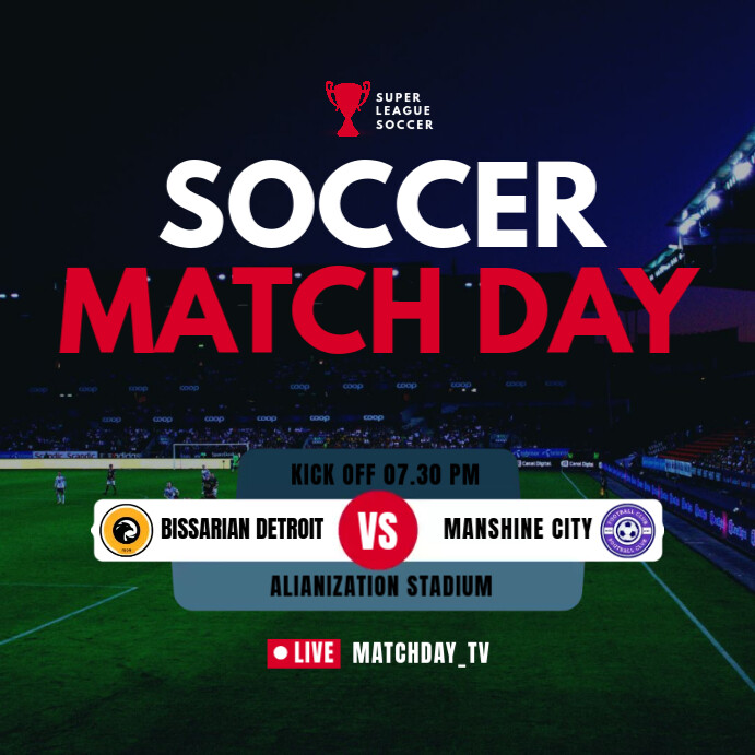 Soccer Matchday template Design PosterMyWall Soccer Matchday template Design PosterMyWall
