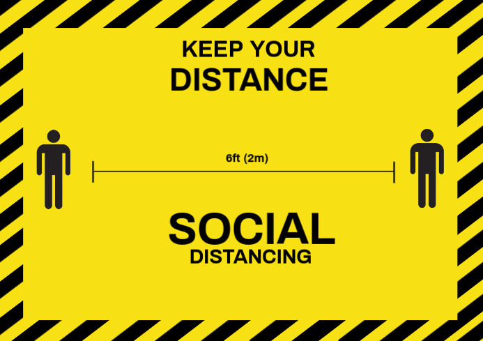 Social Distancing Sign (A4 Size) Template | PosterMyWall
