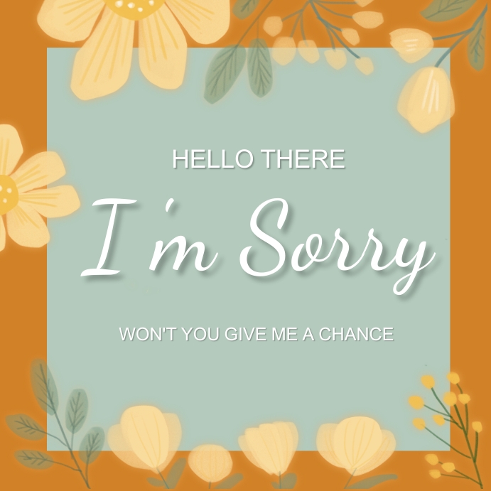 Sorry,apologies,event Template | PosterMyWall