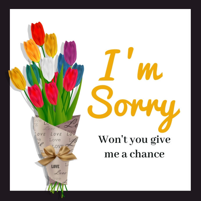 Sorry,apologies,sorry card Template | PosterMyWall