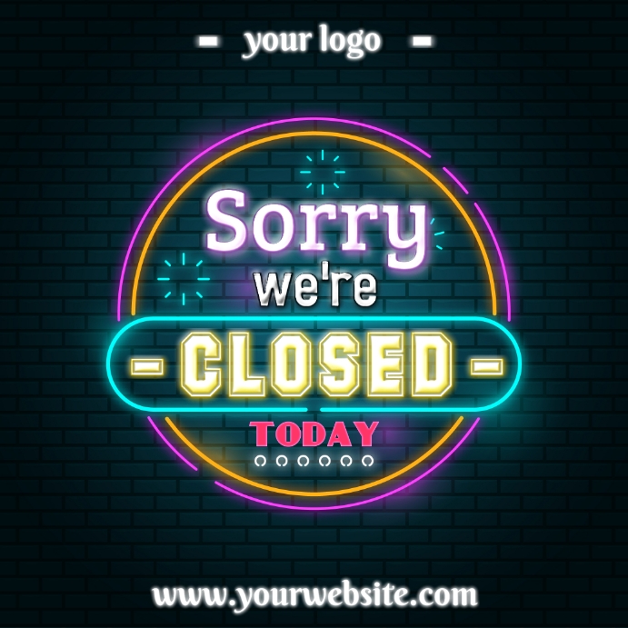 Copy of sorry we're closed poster template PosterMyWall
