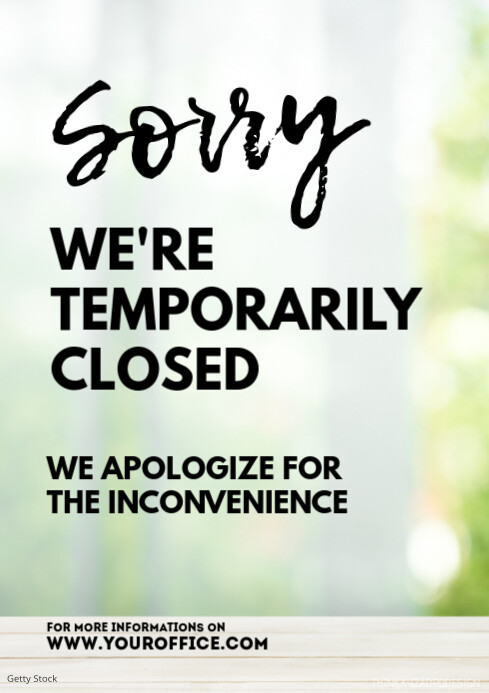Copy of Sorry we're Temporarily closed flyer poster | PosterMyWall