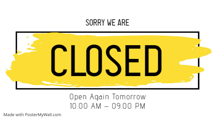 Sorry we are closed notes Template | PosterMyWall