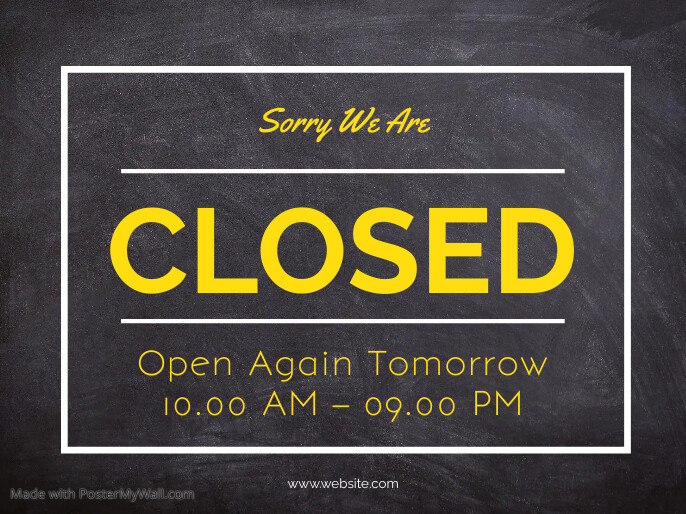 Plantilla de Sorry we are closed Poster PosterMyWall