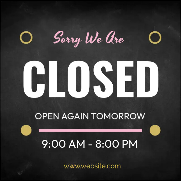 Sorry we are closed Poster Template PosterMyWall
