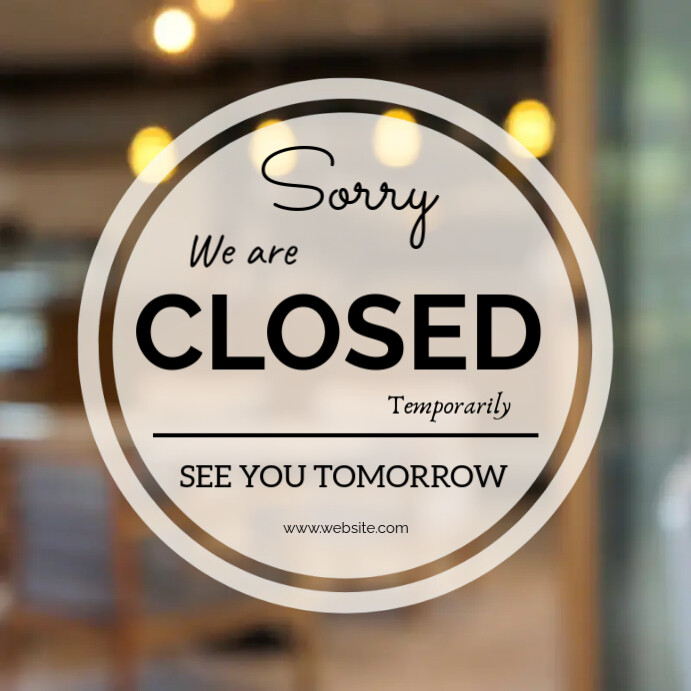 Copy of Sorry we are closed Poster | PosterMyWall