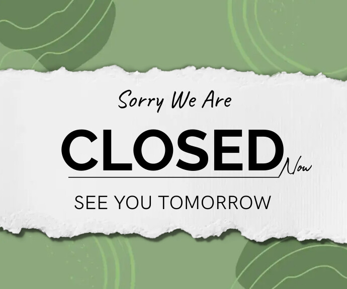 Sorry we are closed Poster Template PosterMyWall