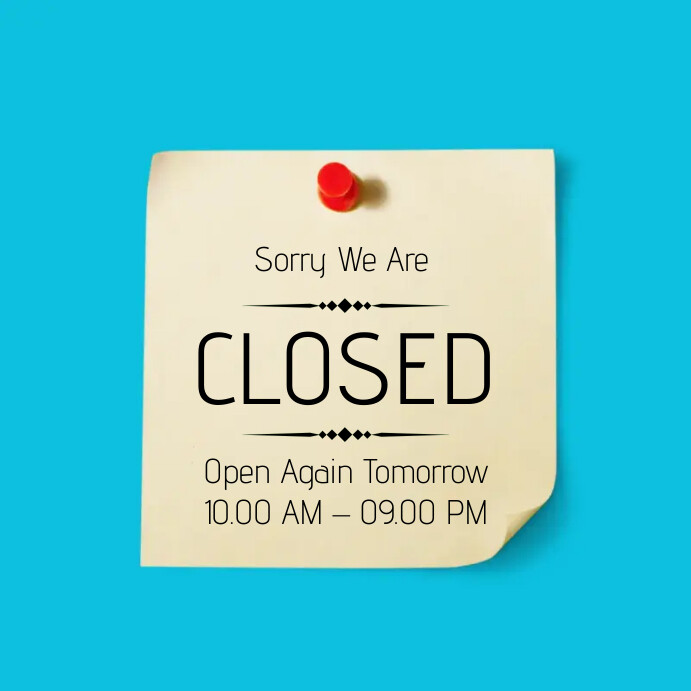Sorry we are closed Poster Template PosterMyWall