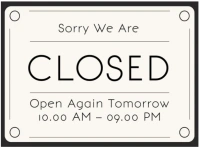 Sorry we are closed Poster Presentation template