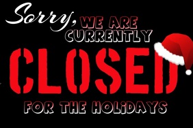 10 540 Closed For Holidays Customizable Design Templates Postermywall