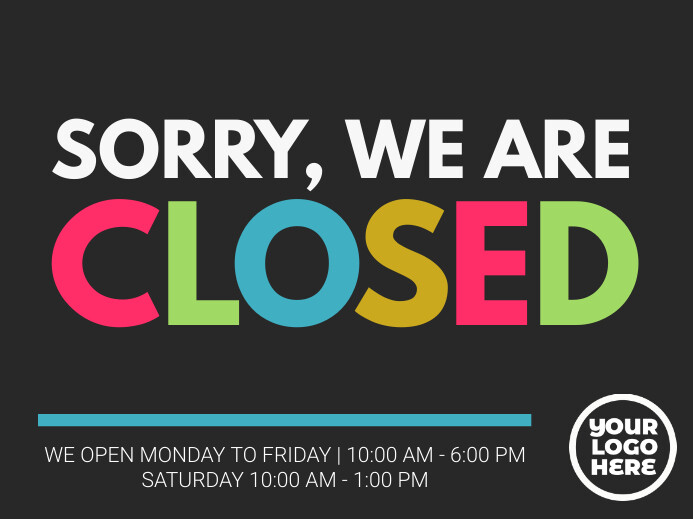 Sorry we are closed yard sign Template PosterMyWall