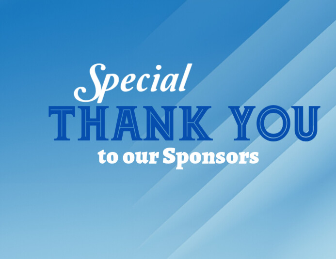 Sponsoes Special thanks to our sponsors Template | PosterMyWall