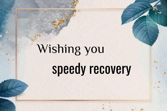 Speedy recovery poster Template | PosterMyWall
