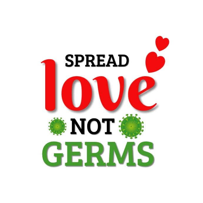 spread-love-not-germs-corona-template-postermywall for Spread Love Not Germs Free Printable Spread Love Not Germs Corona Template | PosterMyWall for Spread Love Not Germs Free Printable