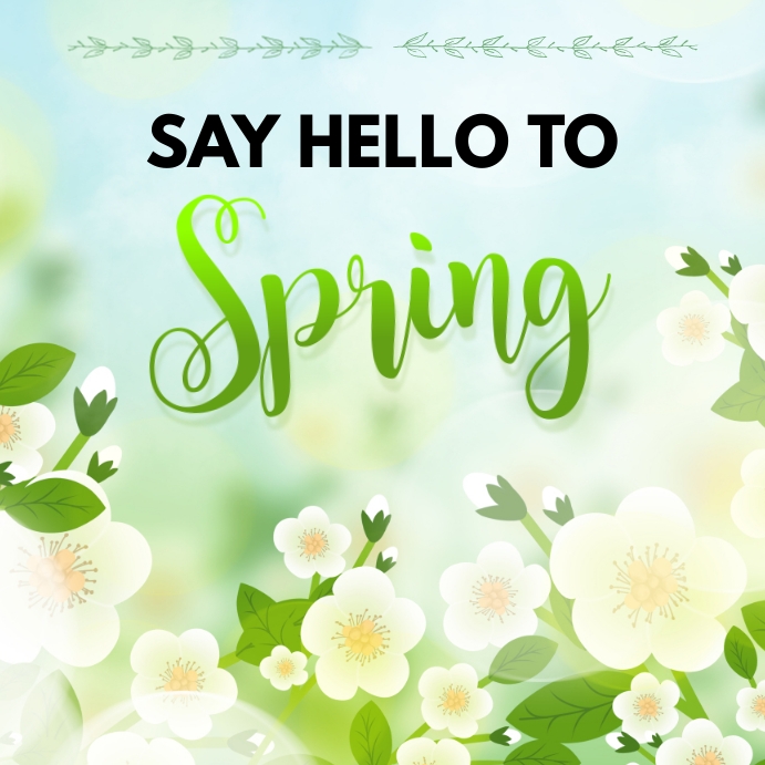 Copy of Spring, Hello Spring | PosterMyWall