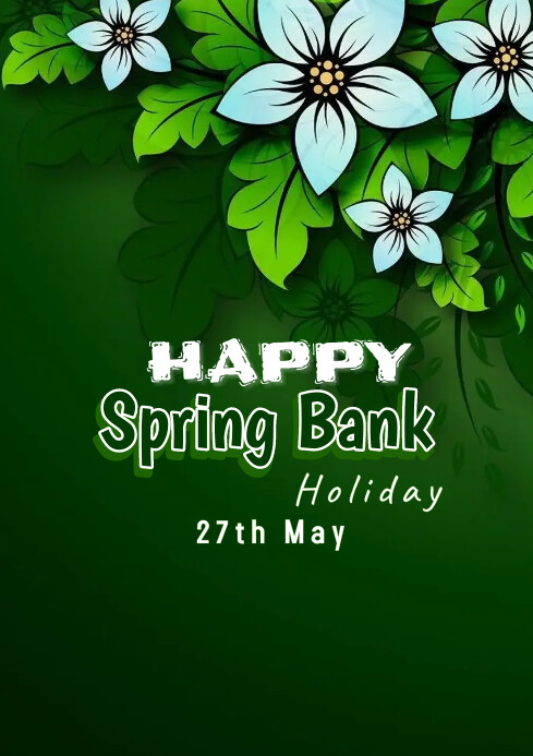 Spring Bank Card Design Spring Bank Holiday Template | PosterMyWall