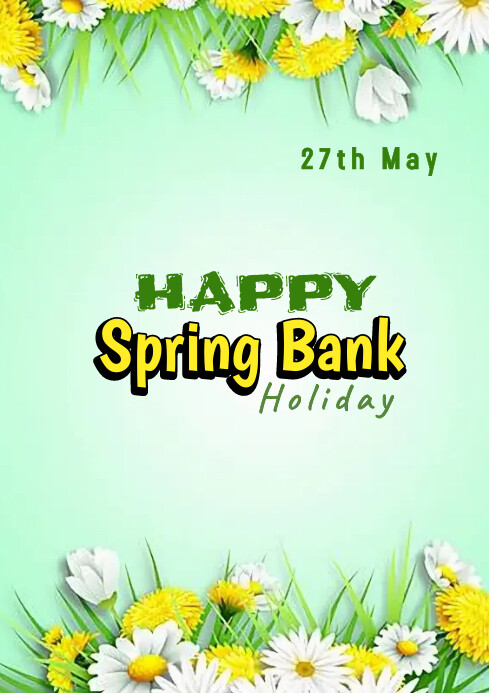 Spring Bank Holiday Template | PosterMyWall