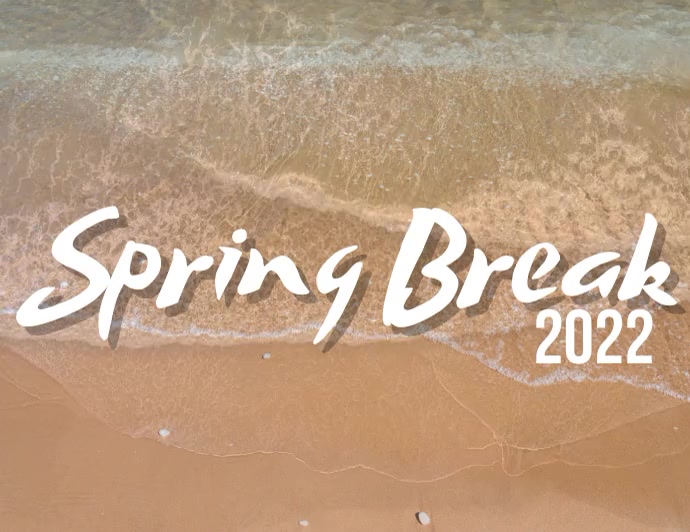 Spring Break 2022 Template PosterMyWall