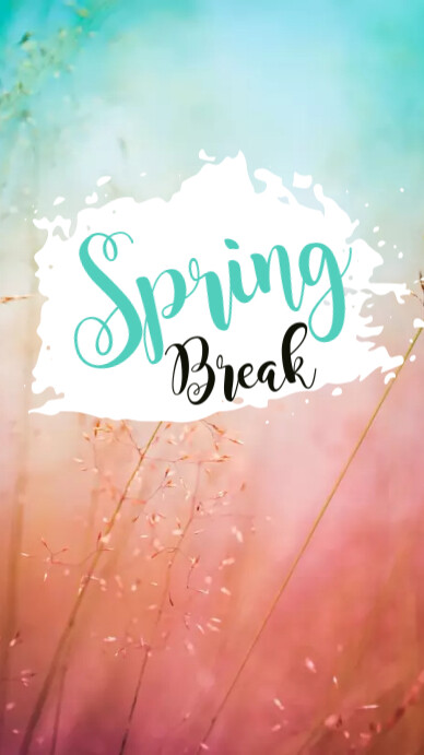 Spring Break Template PosterMyWall