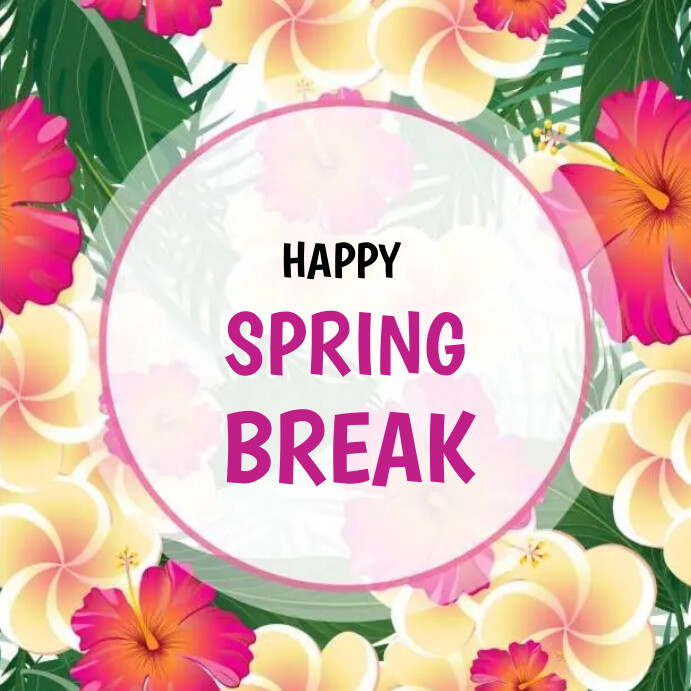 Spring Break Template PosterMyWall