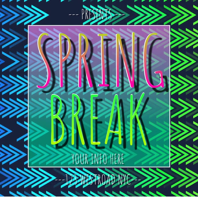 SPRING BREAK TEMPLATE | PosterMyWall