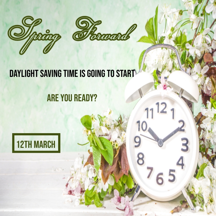 Plantilla de spring forward, daylight saving time post | PosterMyWall