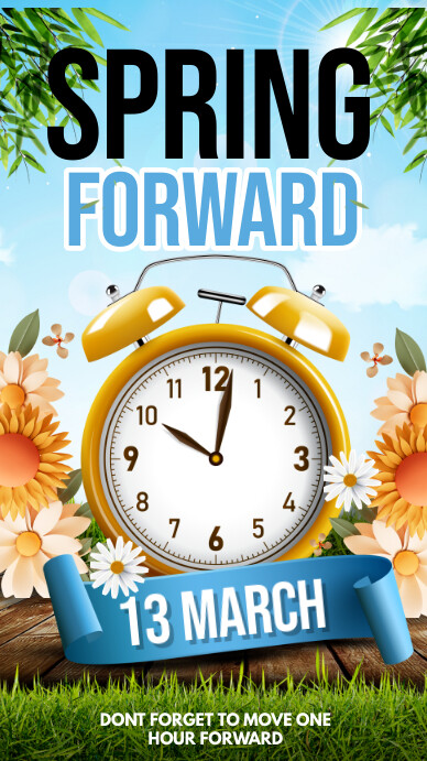Spring Forward 23 Copy of spring forward, march forward | PosterMyWall