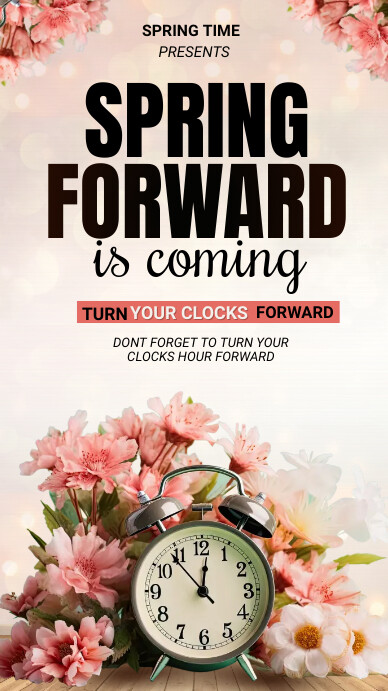 Spring forward, Spring Template | PosterMyWall