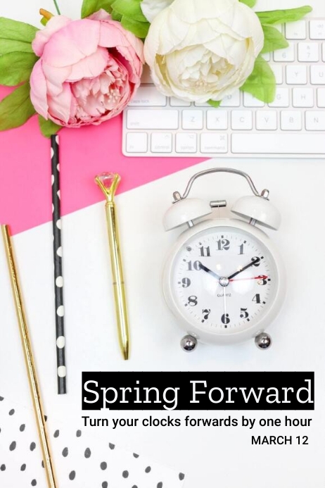spring forward 2023 2024 Template | PosterMyWall