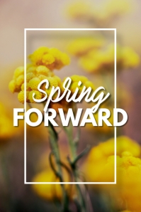 SPRING FORWARD 13 Template | PosterMyWall