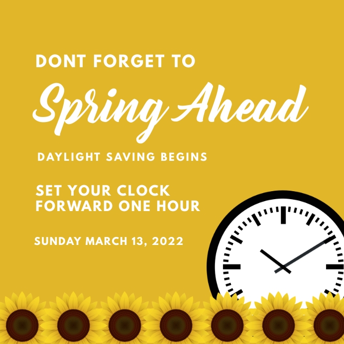 spring forward daylight saving begins design Template | PosterMyWall