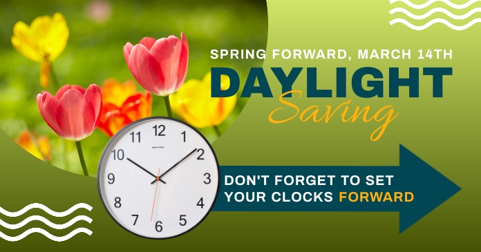 Copy of spring forward daylight saving begins design | PosterMyWall