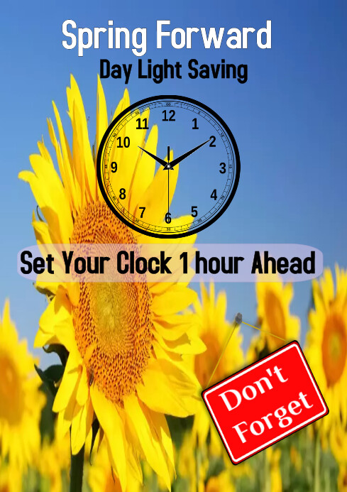 Spring Forward Templates Plantilla de Spring Forward Daylight Saving Template | PosterMyWall