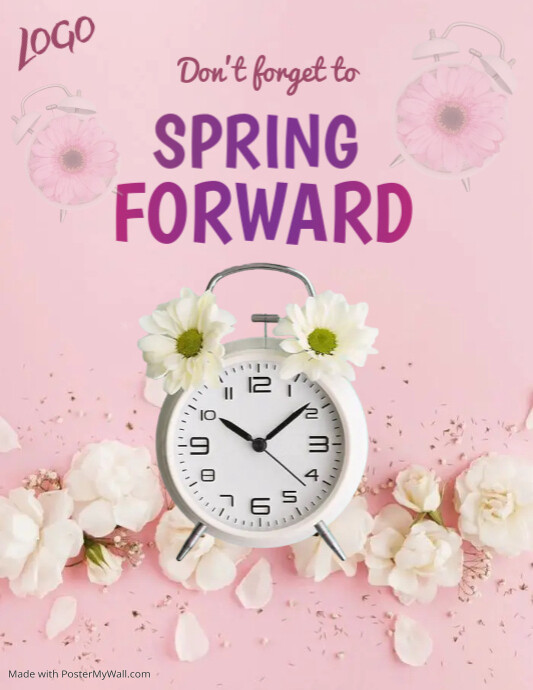 Spring Forward Daylight Savings Template | PosterMyWall