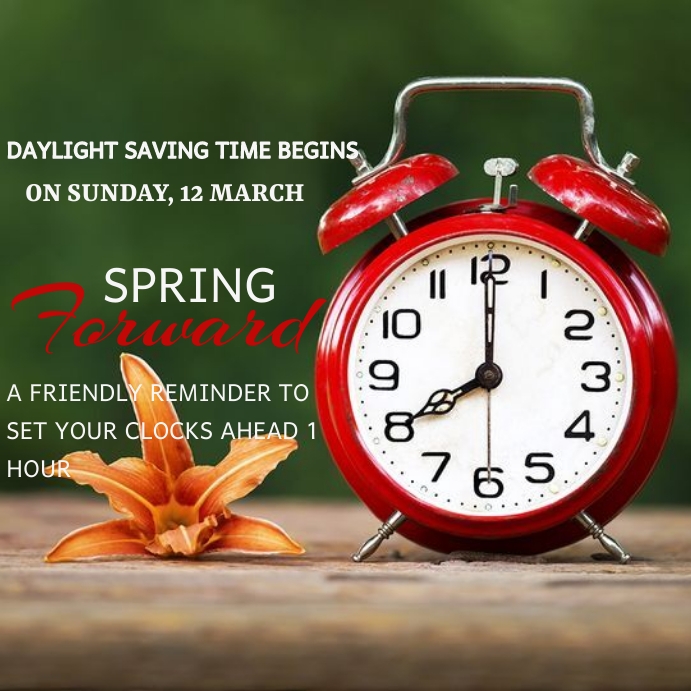Copy of Spring forward daylight time saving | PosterMyWall
