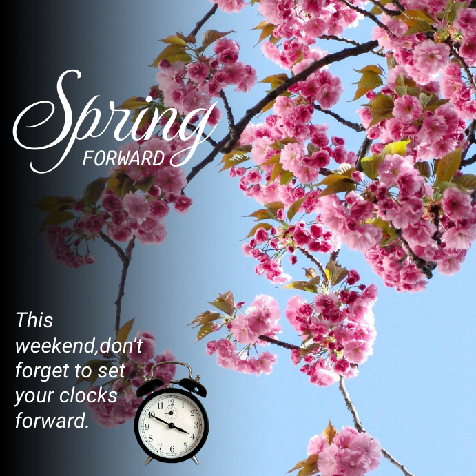 Spring Forward Template | PosterMyWall