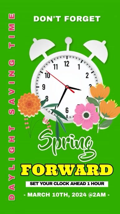 SPRING FORWARD Template | PosterMyWall