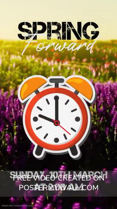 SPRING FORWARD Template PosterMyWall