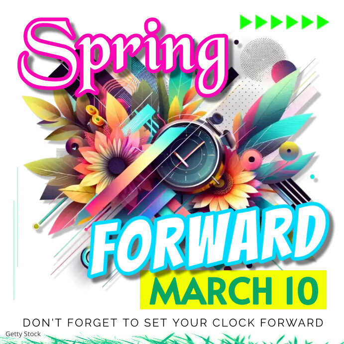 Spring Forward Template | PosterMyWall