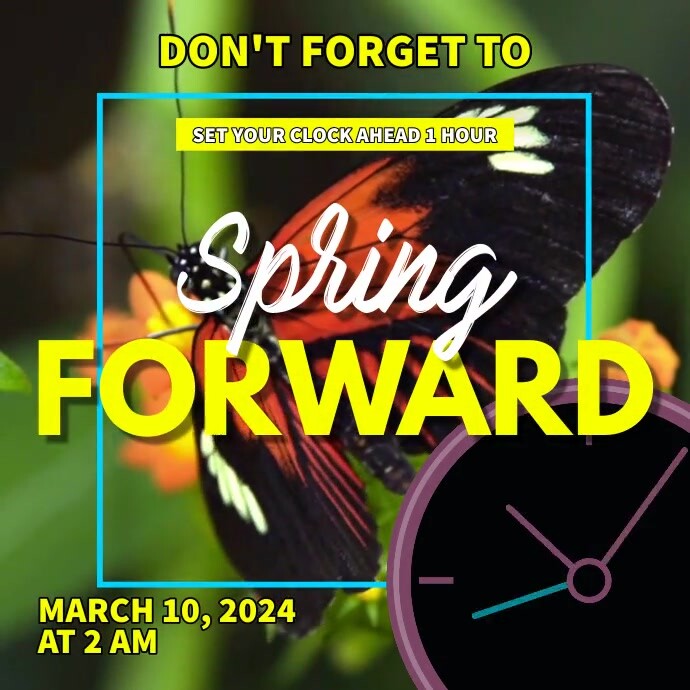 SPRING FORWARD Template | PosterMyWall