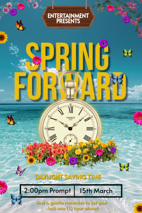 Plantilla de SPRING FORWARD DESIGN TEMPLATE | PosterMyWall