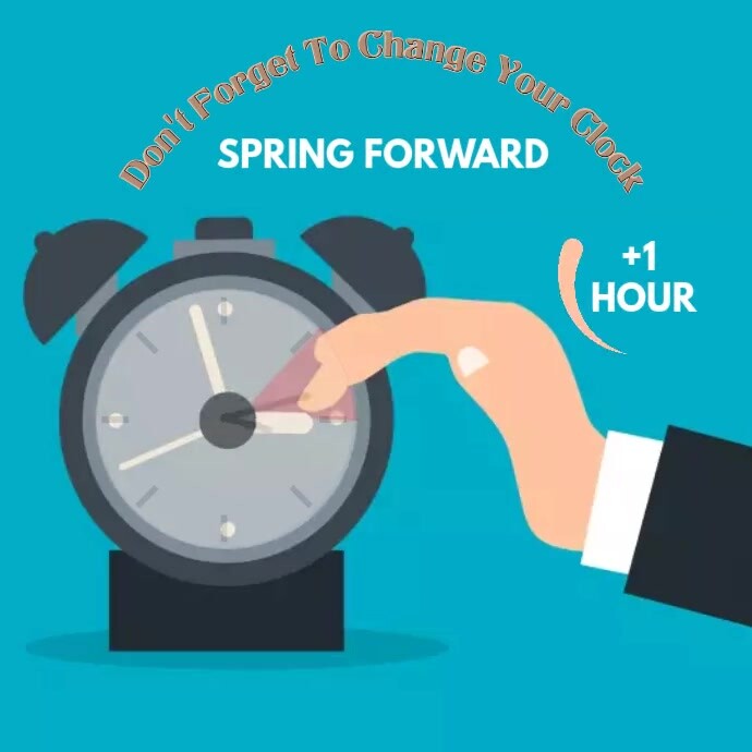 spring forward Template | PosterMyWall